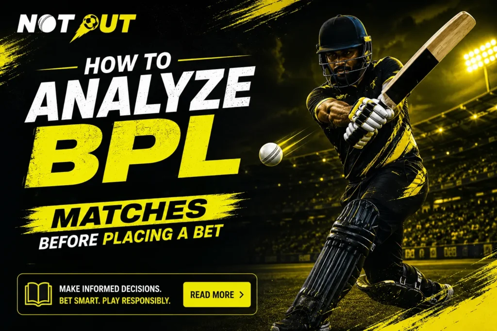 How to Analyze BPL (Bangladesh Premier League) Matches Before Placing a Bet